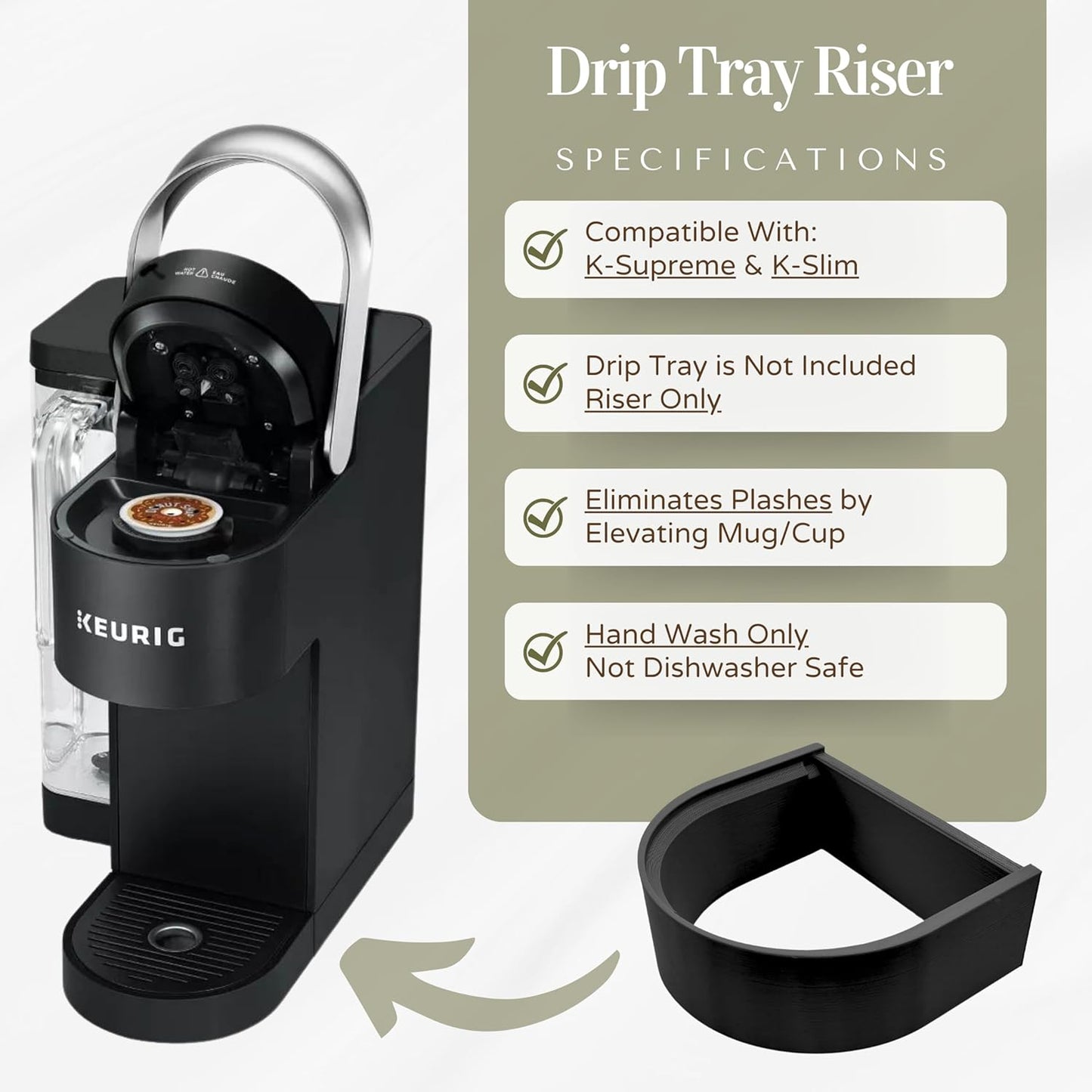 Drip Tray Mug/Cup Riser Made for the Keurig to Reduce Splashes - Riser Only (White, K-Supreme 1.25 inches Tall)