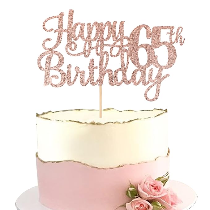 1 PCS Happy 65th Birthday Cake Topper Glitter Cheers to 65 Years Birthday Cake Pick 65 Fabulous Cake Decoration for Happy 65th Birthday Theme Party Decorations Supplies Rose Gold
