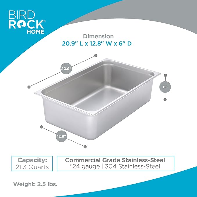 BIRDROCK HOME Stainless Steel Steam Table Pan - Hotel, Restaurant & Catering Supplies - 24 Gauge Steel, 21.3 qt Capacity - Meal Prep, Cooking, & Food Storage Container - 6" Depth, Full-Size (6 Pack)