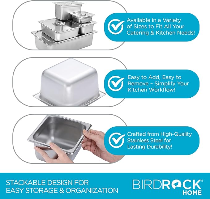 BIRDROCK HOME Stainless Steel Steam Table Pan - Hotel, Restaurant & Catering Supplies - 24 Gauge Steel, 1.8 qt Capacity - Meal Prep, Cooking, & Food Storage Container - 4" Depth, 1/6-Size (6 Pack)